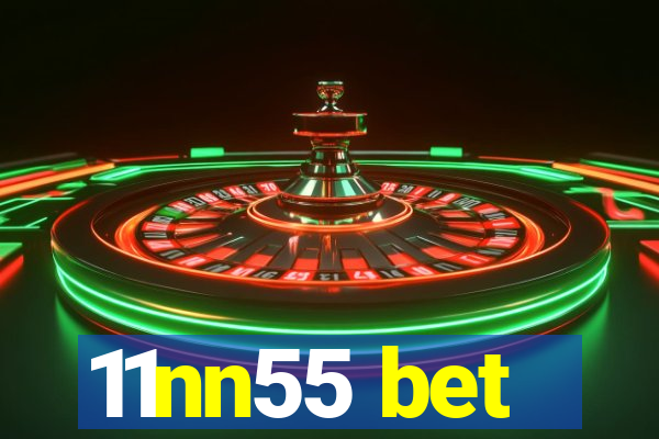 11nn55 bet